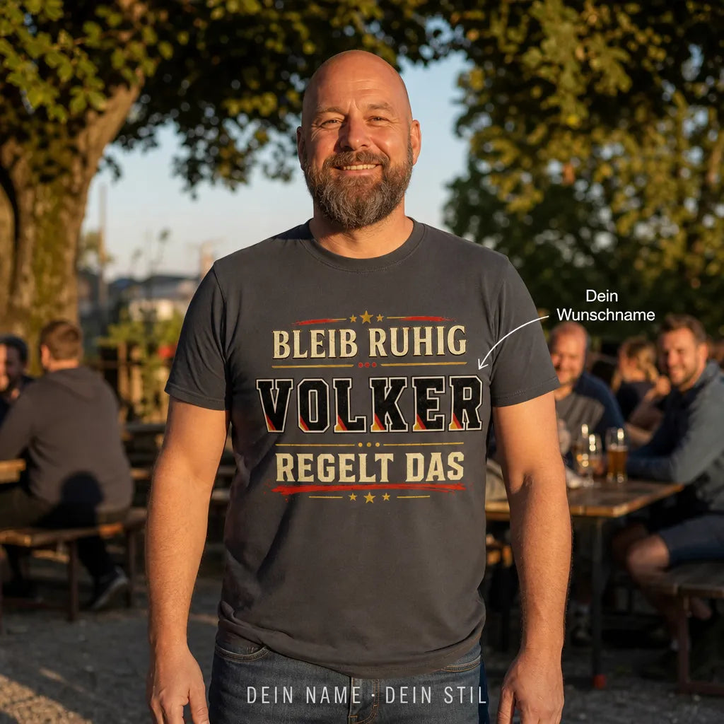 Personalisiertes Original T-Shirt mit Namen - Bleib ruhig, ich regel das
